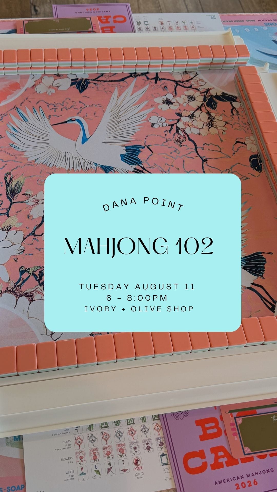 Mahjong 102 || August 11 || Dana Point