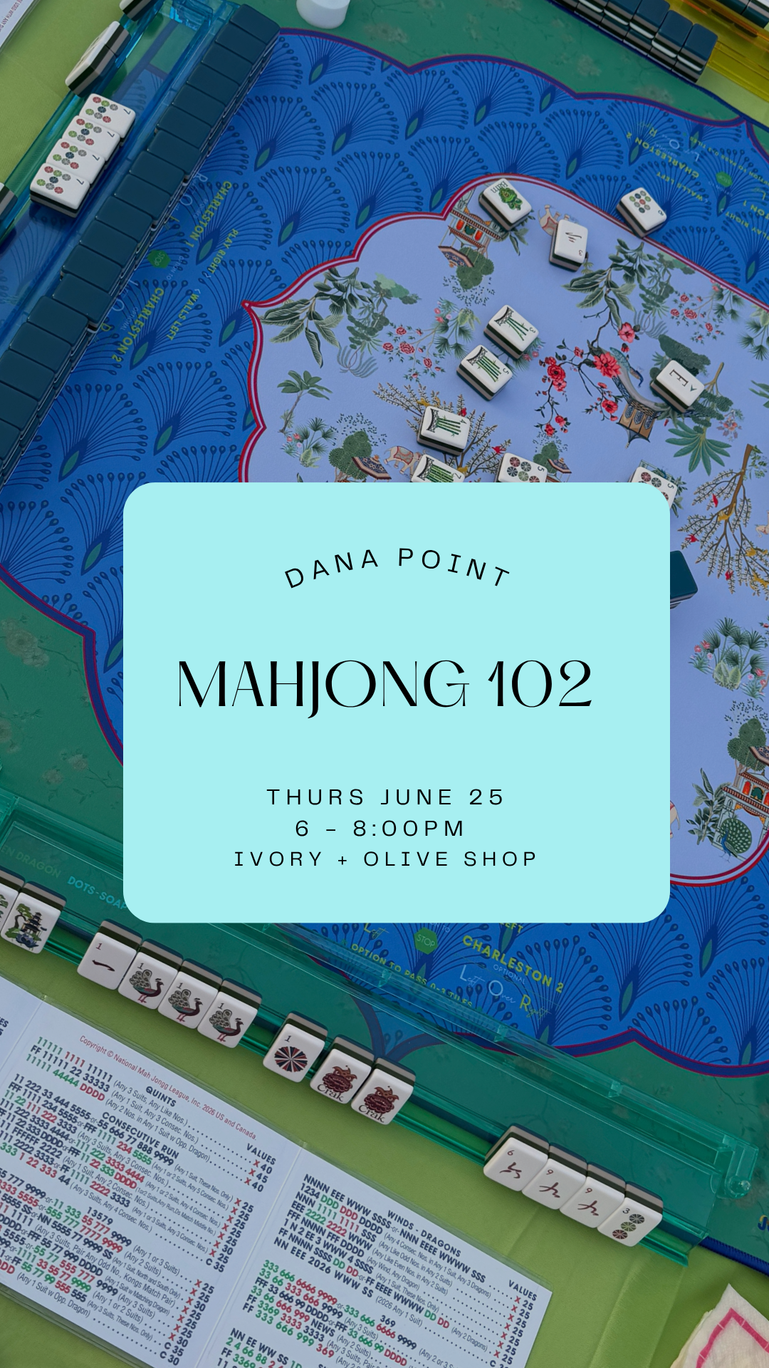 Mahjong 102 || June 25 || Dana Point
