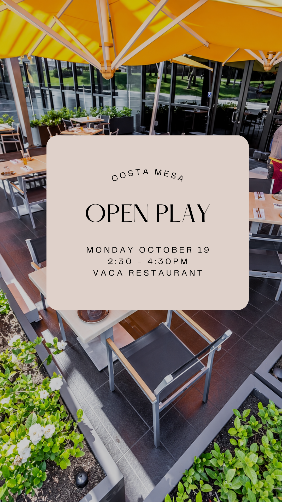 Open Play - Purchase a Seat || Oct 19 || Costa Mesa