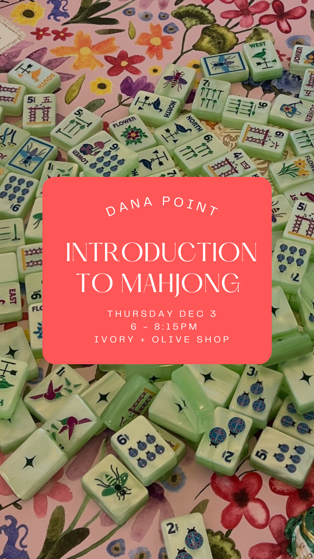 Introduction to Mahjong || December 3 || Dana Point