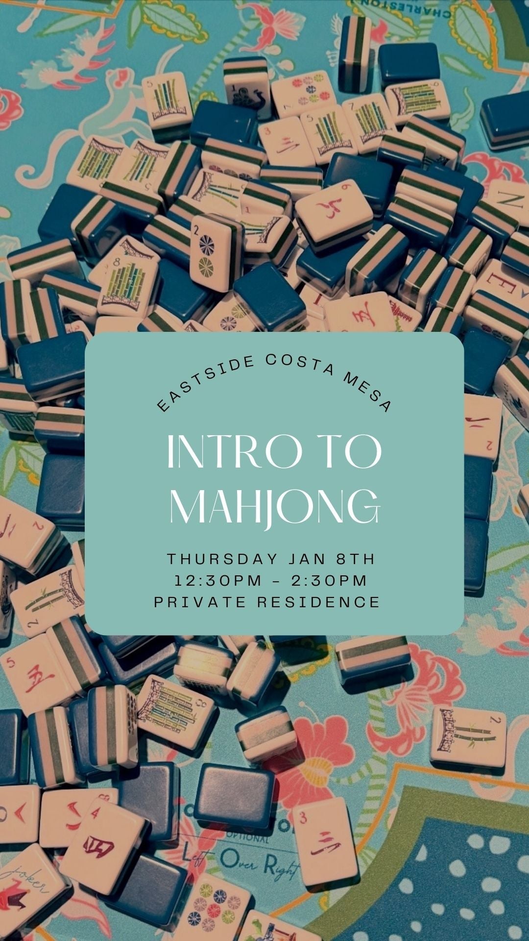 Introduction to Mahjong || January 8th || Eastside Costa Mesa