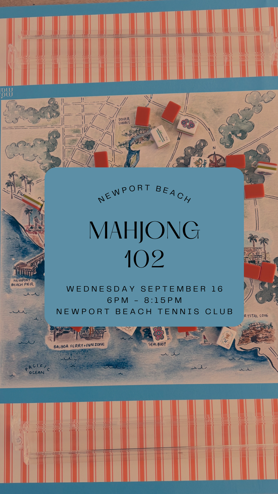 Mahjong 102 || September 16 || Newport Beach