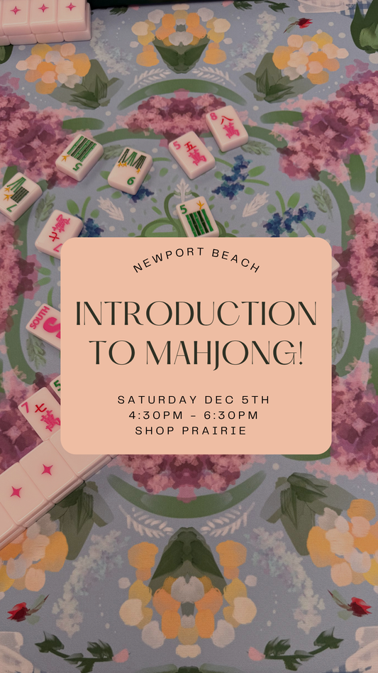 Introduction to Mahjong || Dec 5th || Newport Beach