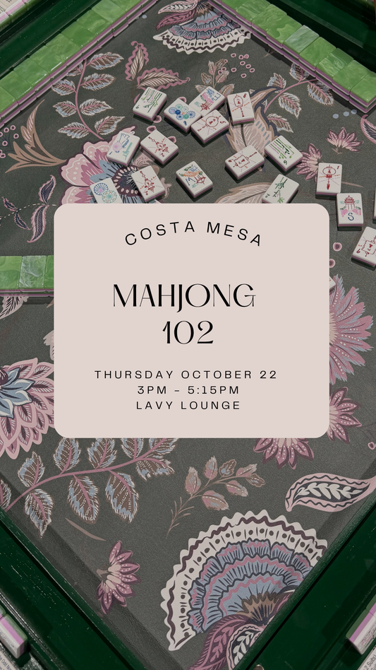 Mahjong 102 || October 22 || Costa Mesa