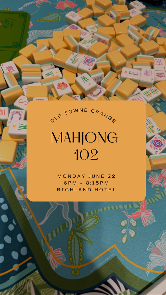 Mahjong 102 || June 22 || City of Orange