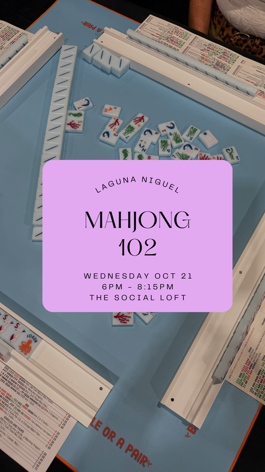 Mahjong 102 || October 21 || Laguna Niguel